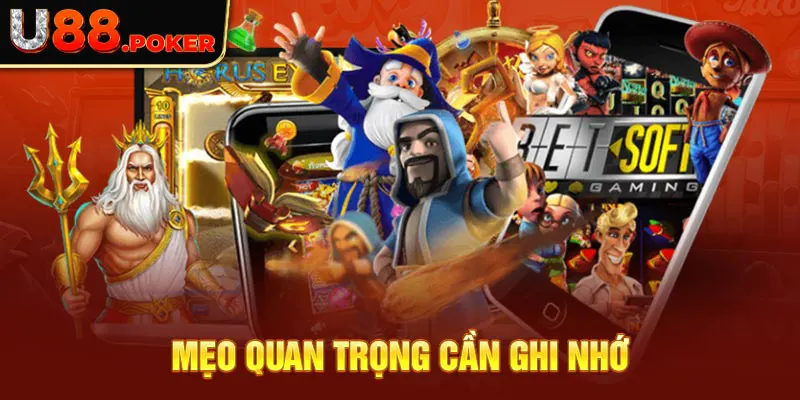 Mẹo quan trọng cần ghi nhớ