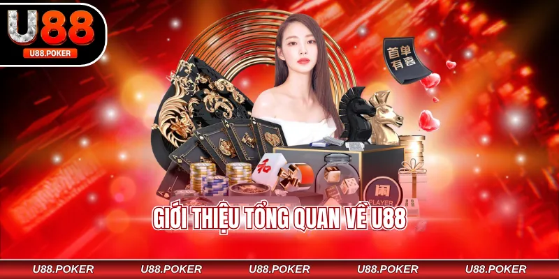 Giới Thiệu Tổng Quan Về U88