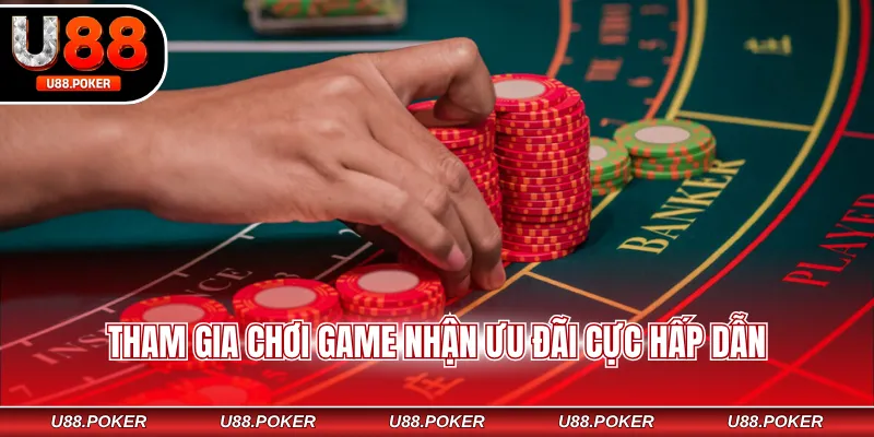 Tham gia chơi game nhận ưu đãi cực hấp dẫn
