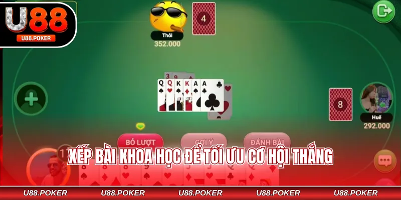 Xếp bài khoa học để tối ưu cơ hội thắng